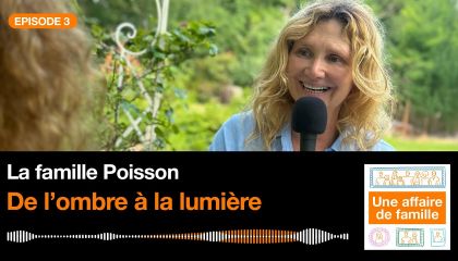 Une affaire de famille S03E03 - De l'ombre à la lumière avec la famille Poisson Une affaire de famille S03E03 - De l'ombre à la lumière avec la famille Poisson