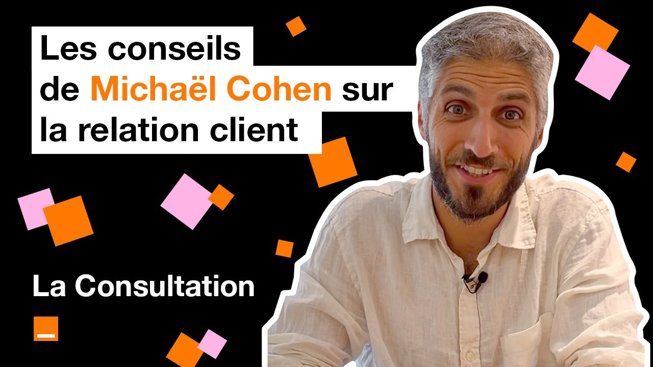 La Consultation - Michaël Cohen, cofondateur de Bagel Corner, Ep. 3 : La relation client.