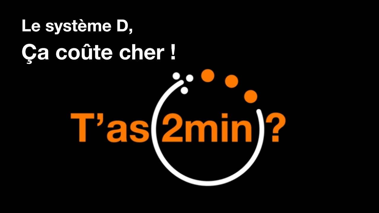 T'as 2 minutes : le système D, ça coûte cher !