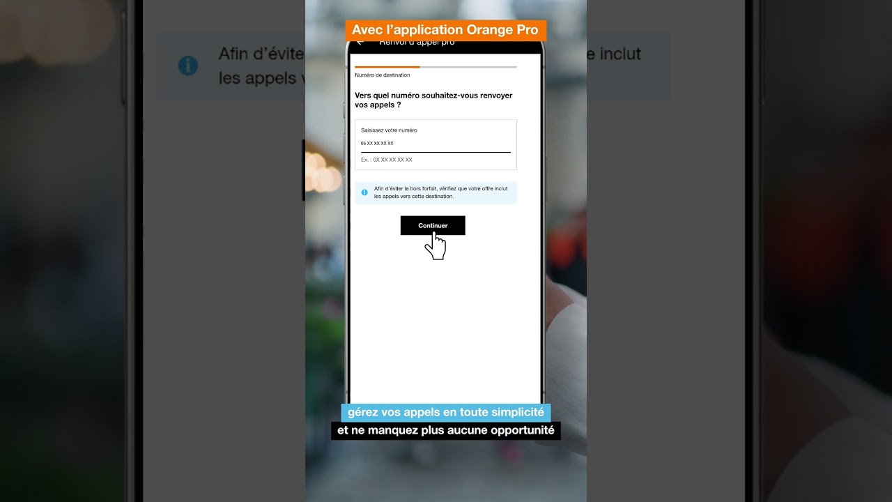 Programmer un renvoi d'appel quand vous le souhaitez avec votre application Orange Pro