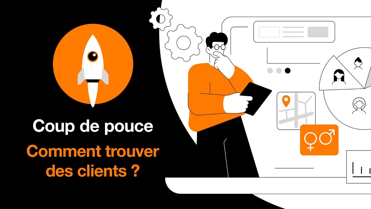 Coup de Pouce – Comment trouver de nouveaux clients ?