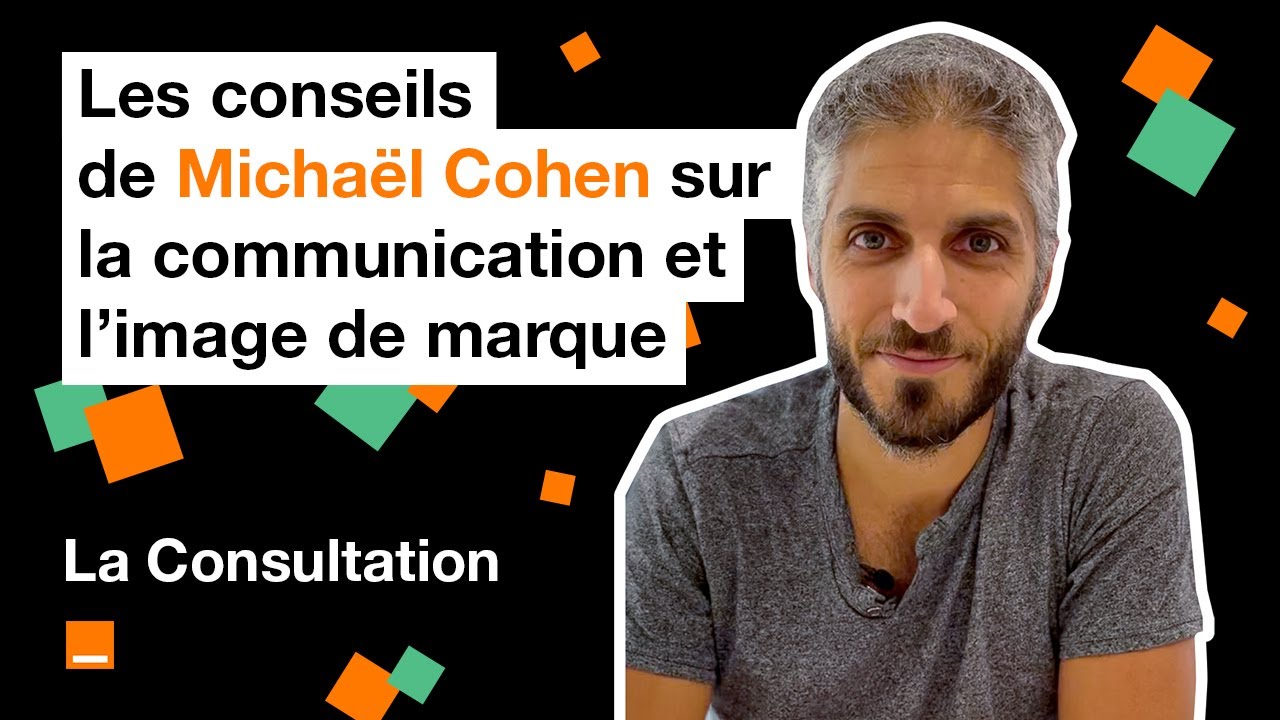 La Consultation - Michaël Cohen, cofondateur de Bagel Corner, Ep. 2 : image de marque