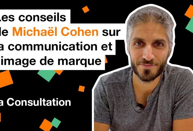 La Consultation - Michaël Cohen, cofondateur de Bagel Corner, Ep. 2 : image de marque