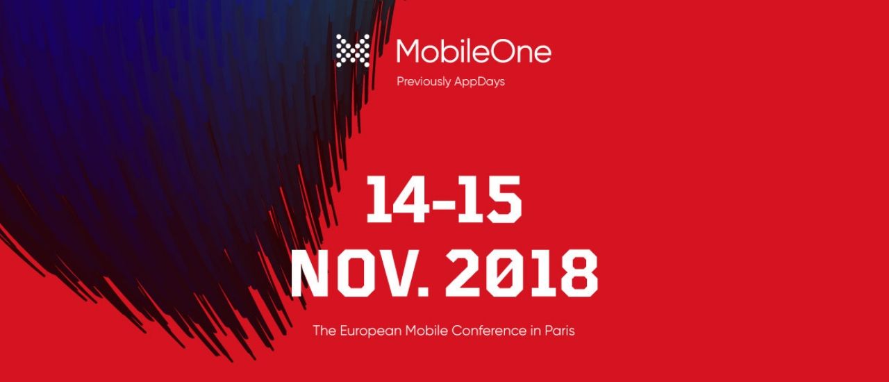 Le Mobile One Paris 2018, pour découvrir toutes les innovations de l’écosystème mobile