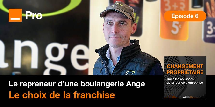 #06 - "J’ai redynamisé une boulangerie en un an", Charles Antoine Pointeau, repreneur d’une boulangerie Ange